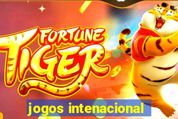 jogos intenacional